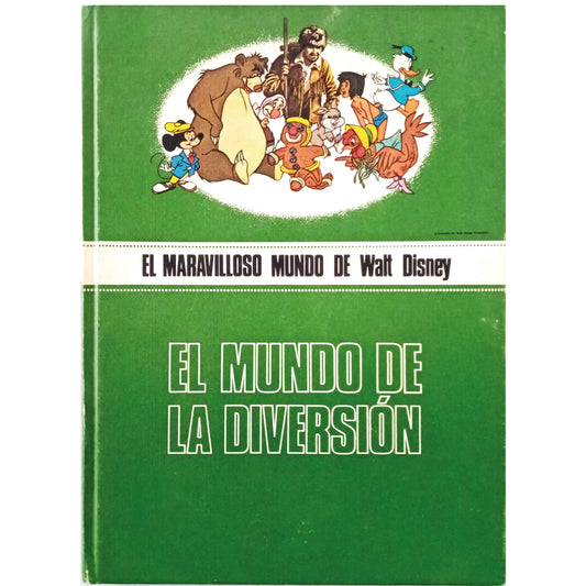 EL MUNDO DE LA DIVERSIÓN. EL MARAVILLOSO MUNDO DE WALT DISNEY