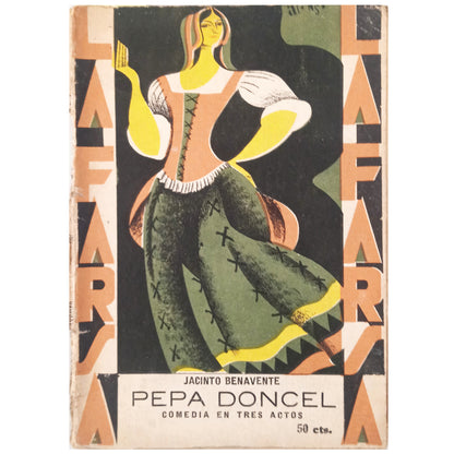 THE FARSA Nº 94: PEPA DONCEL. Benavente, Jacinto