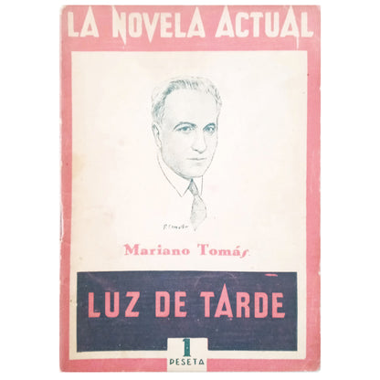 LA NOVELA ACTUAL Nº 7: LUZ DE TARDE. Tomás, Mariano