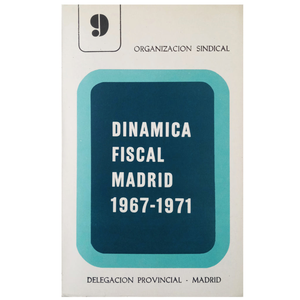 DINÁMICA FISCAL MADRID 1967-1971