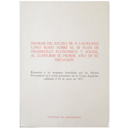 INFORME DEL EXCMO. SR. D. LAUREANO LÓPEZ RODÓ SOBRE EL III PLAN DE DESARROLLO ECONÓMICO Y SOCIAL...