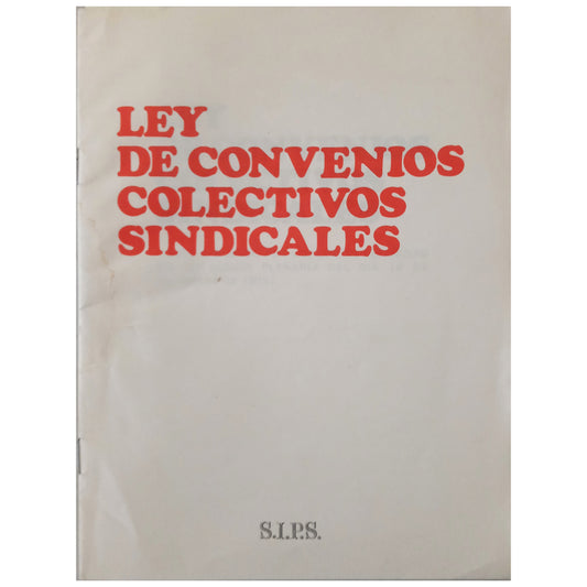 LEY DE CONVENIOS COLECTIVOS SINDICALES