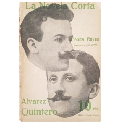 THE SHORT NOVEL Nº 31: PEPITA REYES. Álvarez Quintero, S. and J.