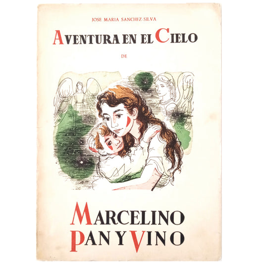 AVENTURA EN EL CIELO DE MARCELINO PAN Y VINO. Sánchez-Silva, José María