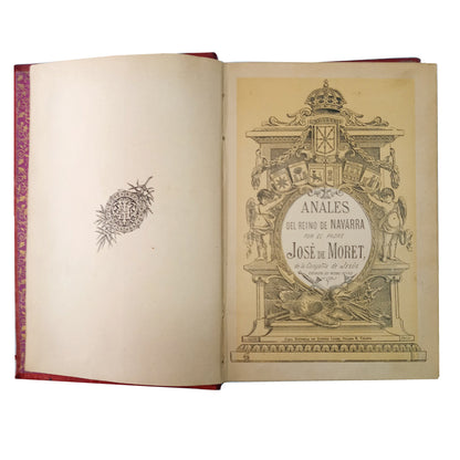 ANNALS OF THE KINGDOM OF NAVARRA. Volume IV. Moret, José de