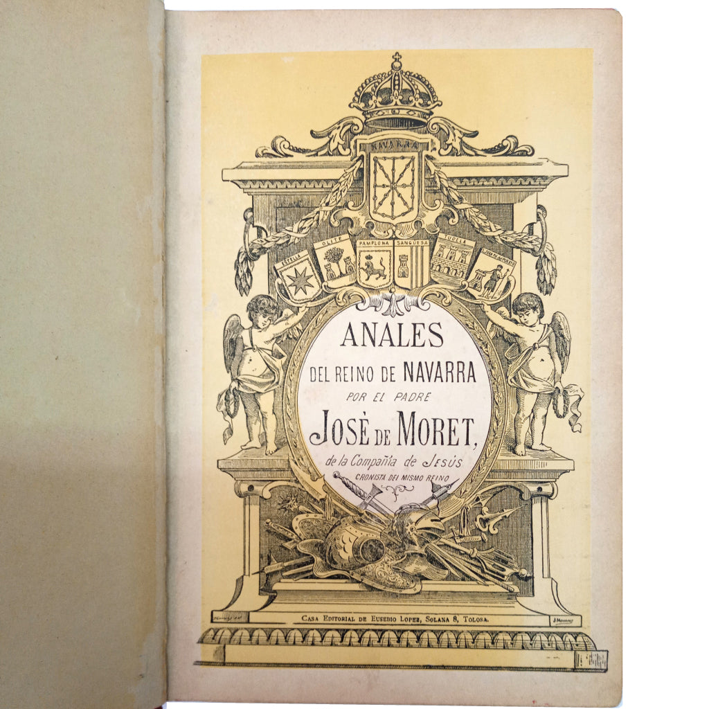 ANALES DEL REINO DE NAVARRA. Tomo XII: Continuación del Sitio de Fuenterrabia. Moret, José de