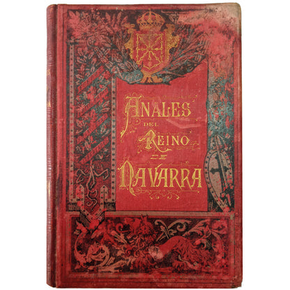 ANNALS OF THE KINGDOM OF NAVARRE. Volume X. Moret, José de