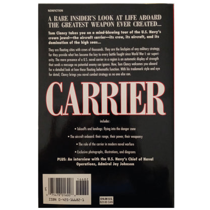 CARRIER. A Guided Tour of an Aircraft Carrier. Clancy, Tom