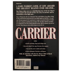 CARRIER. A Guided Tour of an Aircraft Carrier. Clancy, Tom