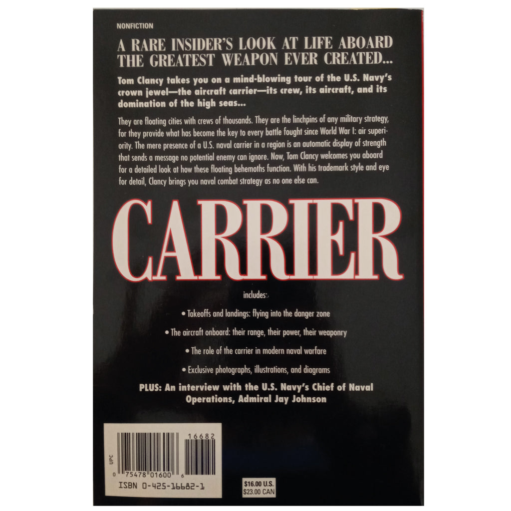 CARRIER. A Guided Tour of an Aircraft Carrier. Clancy, Tom
