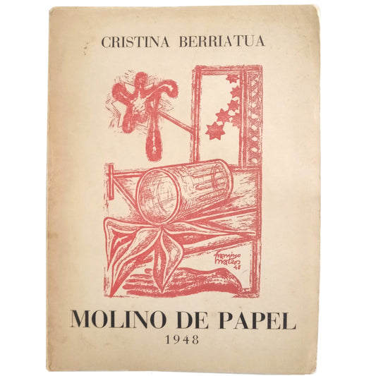 MOLINO DE PAPEL. Berriatua, Cristina (Dedicado)