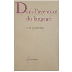 DANS L'AVENTURE DU LANGAGE. Clancier, Georges - Emmanuel