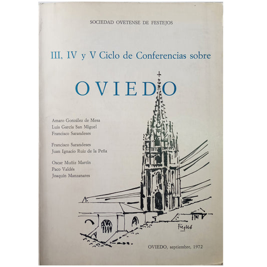 III, IV Y V CICLO DE CONFERENCIAS SOBRE OVIEDO. Varios Autores