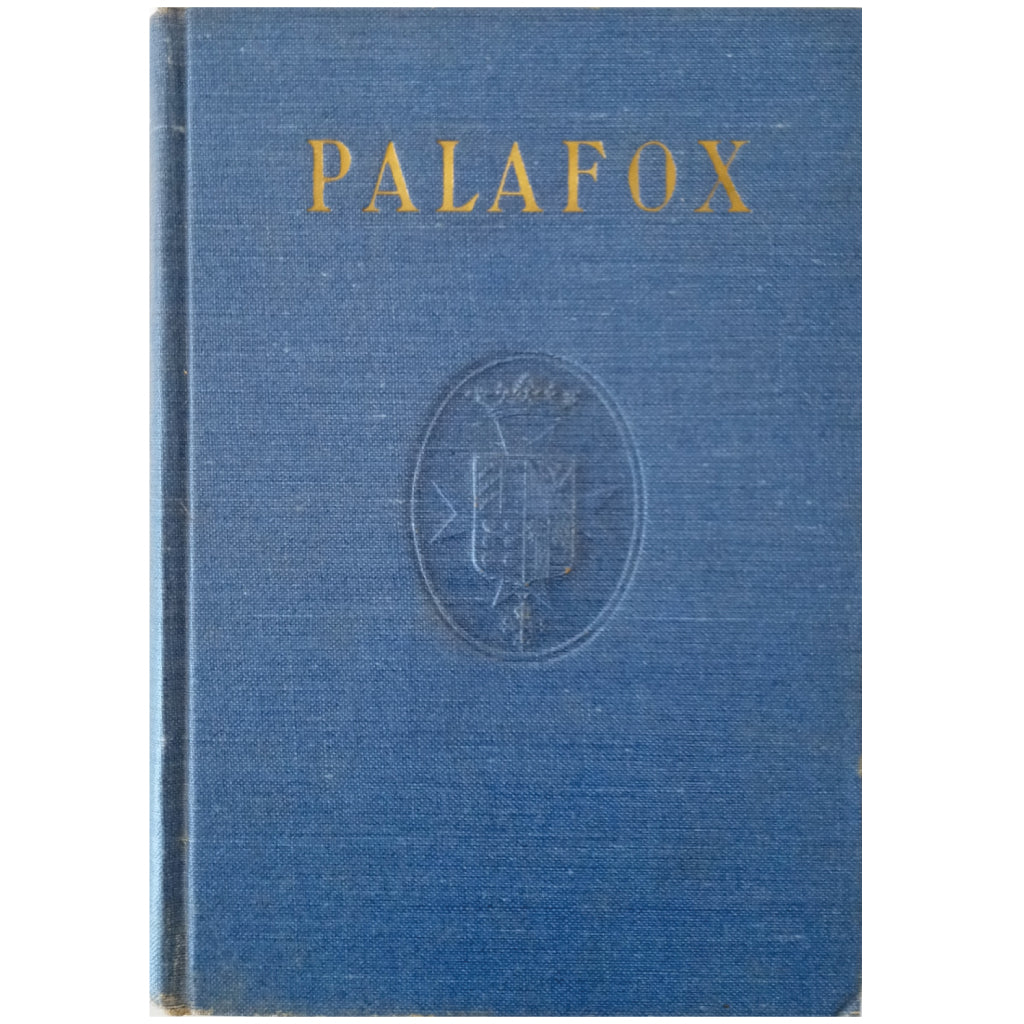 PALAFOX. DUKE OF ZARAGOZA (1775-1847). García Mercadal, J.