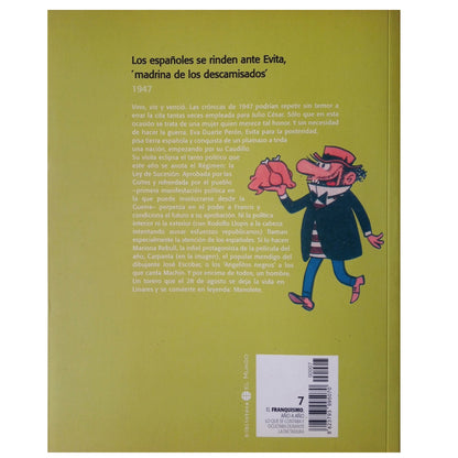 EL FRANQUISMO AÑO A AÑO Nº 7: 1947. LOS ESPAÑOLES SE RINDEN ANTE EVITA, "MADRINA DE LOS DESCAMISADOS"