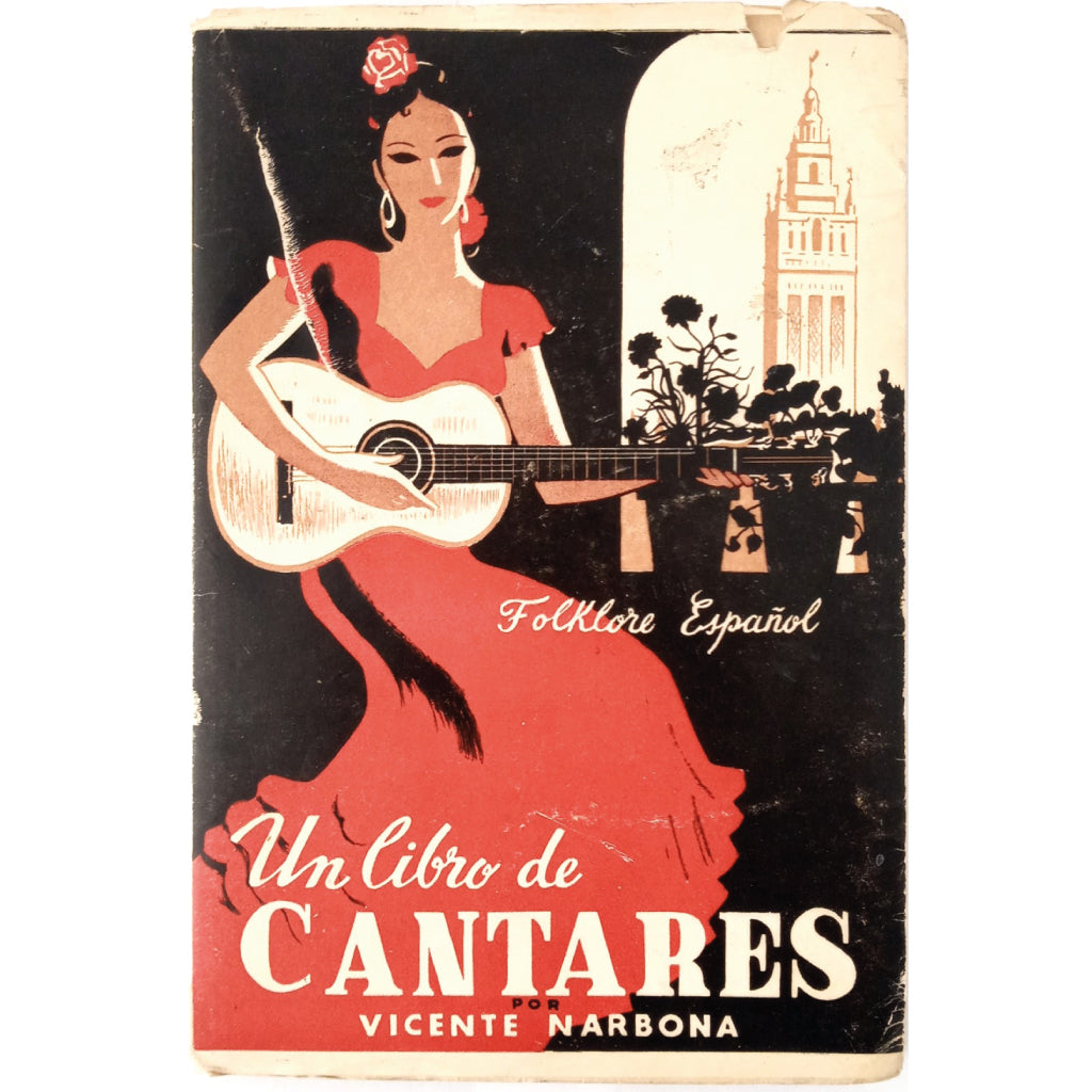 A BOOK OF SONGS OF ANDALUSIA. Narbonne, Vincent