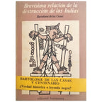 VERY BRIEF ACCOUNT OF THE DESTRUCTION OF THE INDIES. Casas, Bartolome de las
