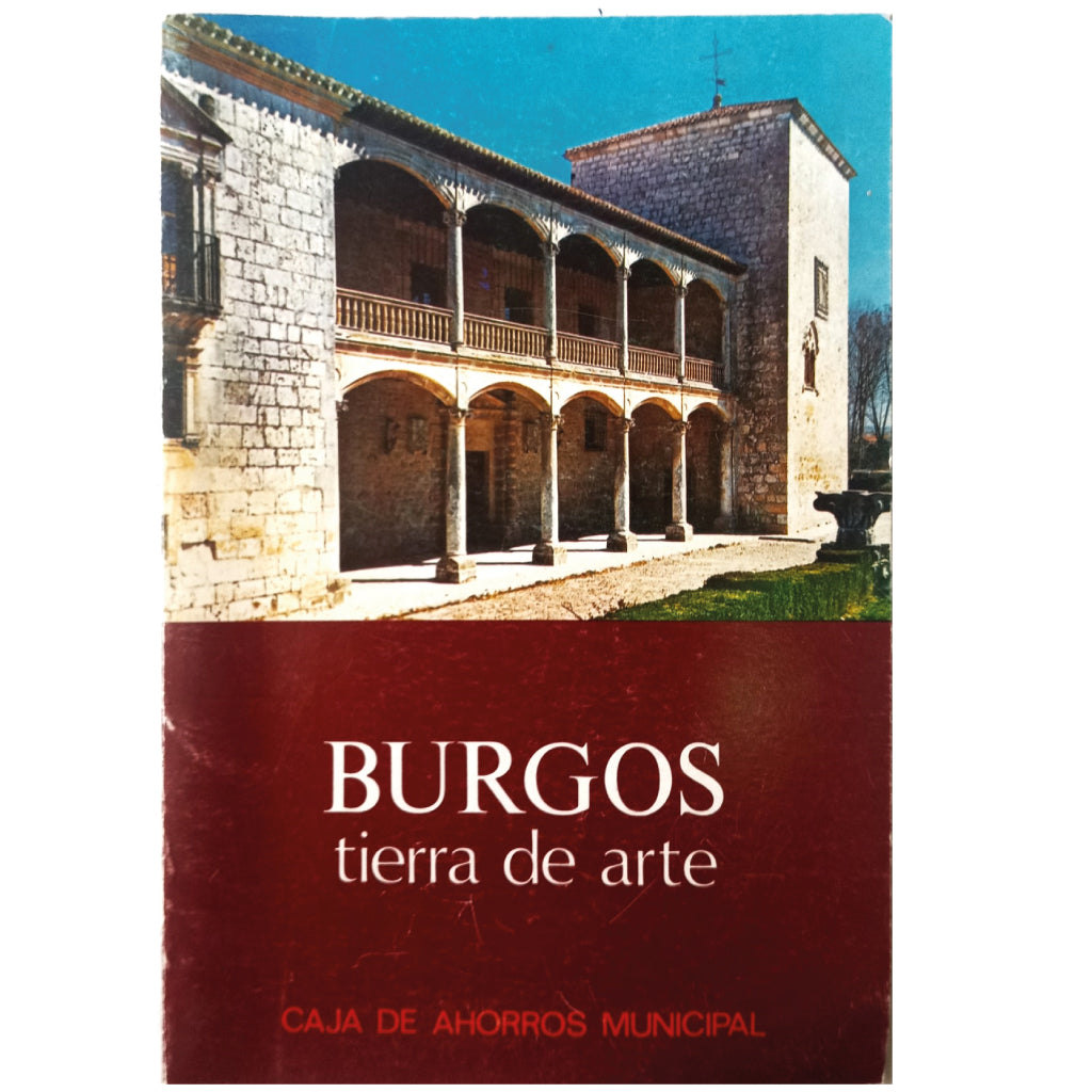 BURGOS, LAND OF ART. Various Authors