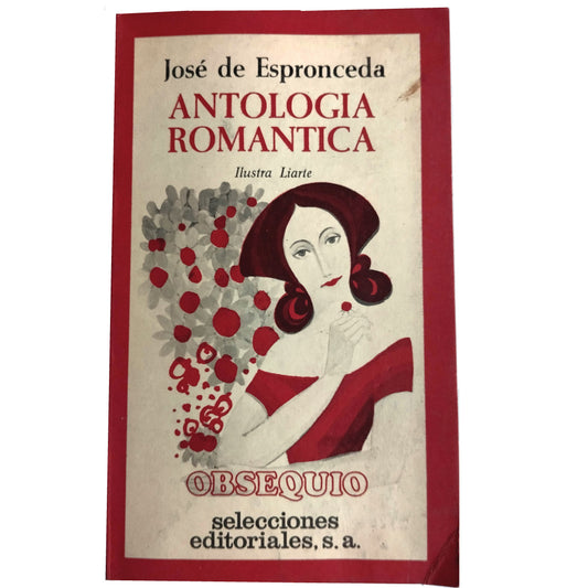 ANTOLOGÍA ROMÁNTICA. Espronceda, José de