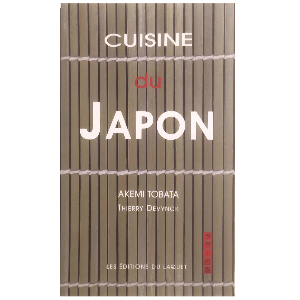 CUISINE DU JAPON. Tobata, Akemi / Devynck, Thierry