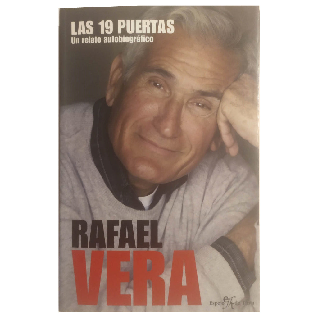 LAS 19 PUERTAS. Un relato autobiográfico. Vera, Rafael