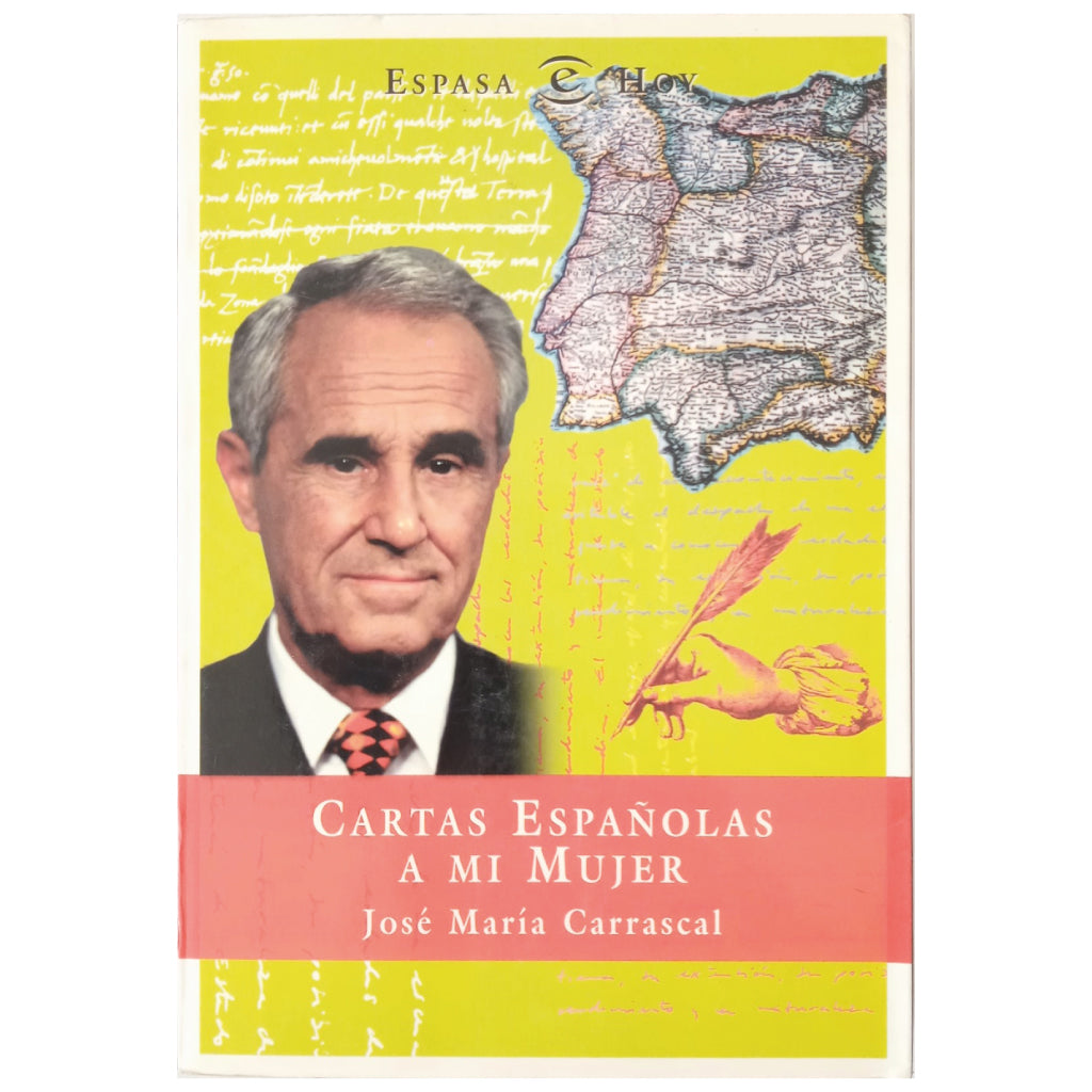 CARTAS ESPAÑOLAS A MI MUJER. Carrascal, José María