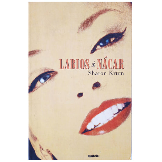 LABIOS DE NÁCAR. Krum, Sharon