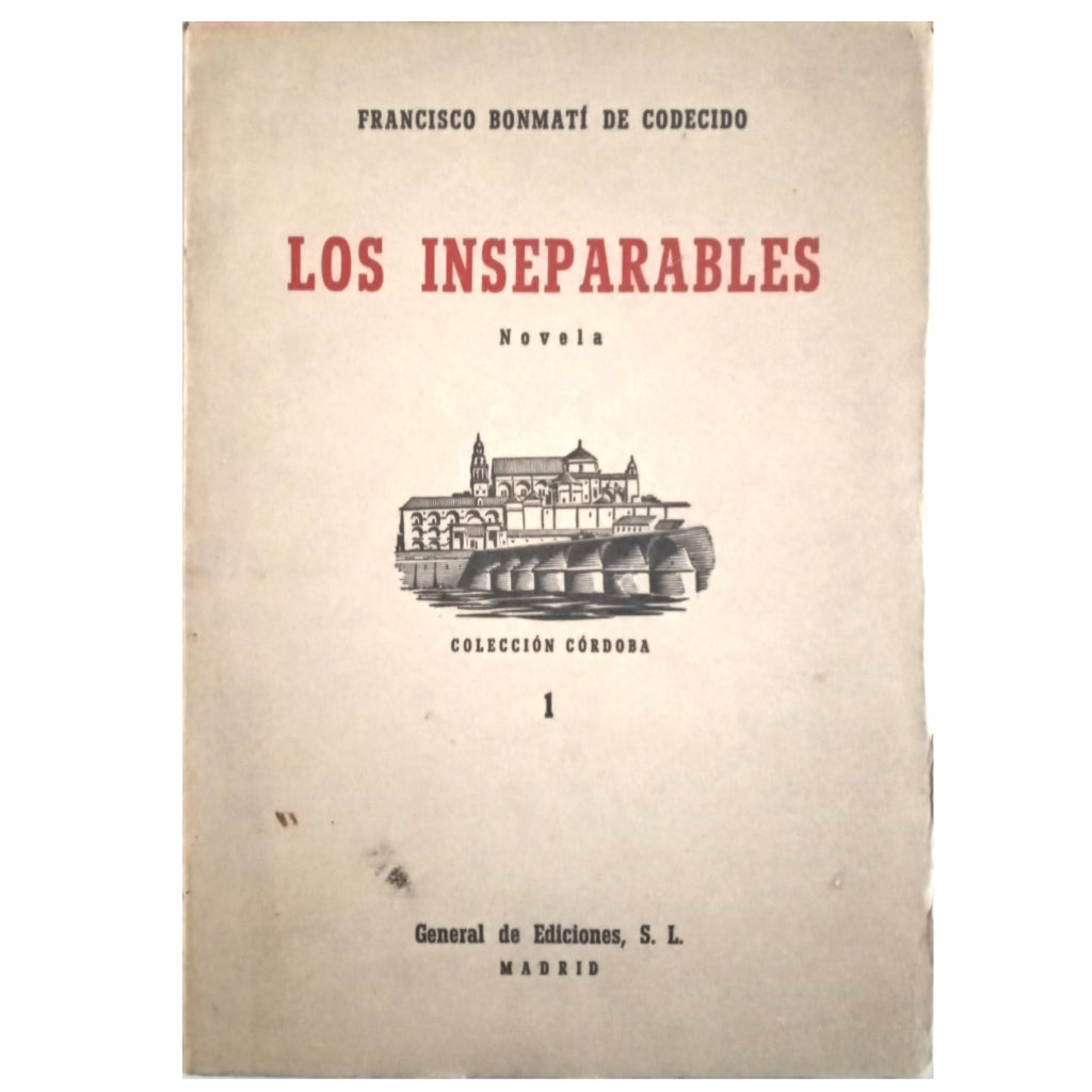 THE INSEPARABLES. Bonmatí de Codecido, Francisco