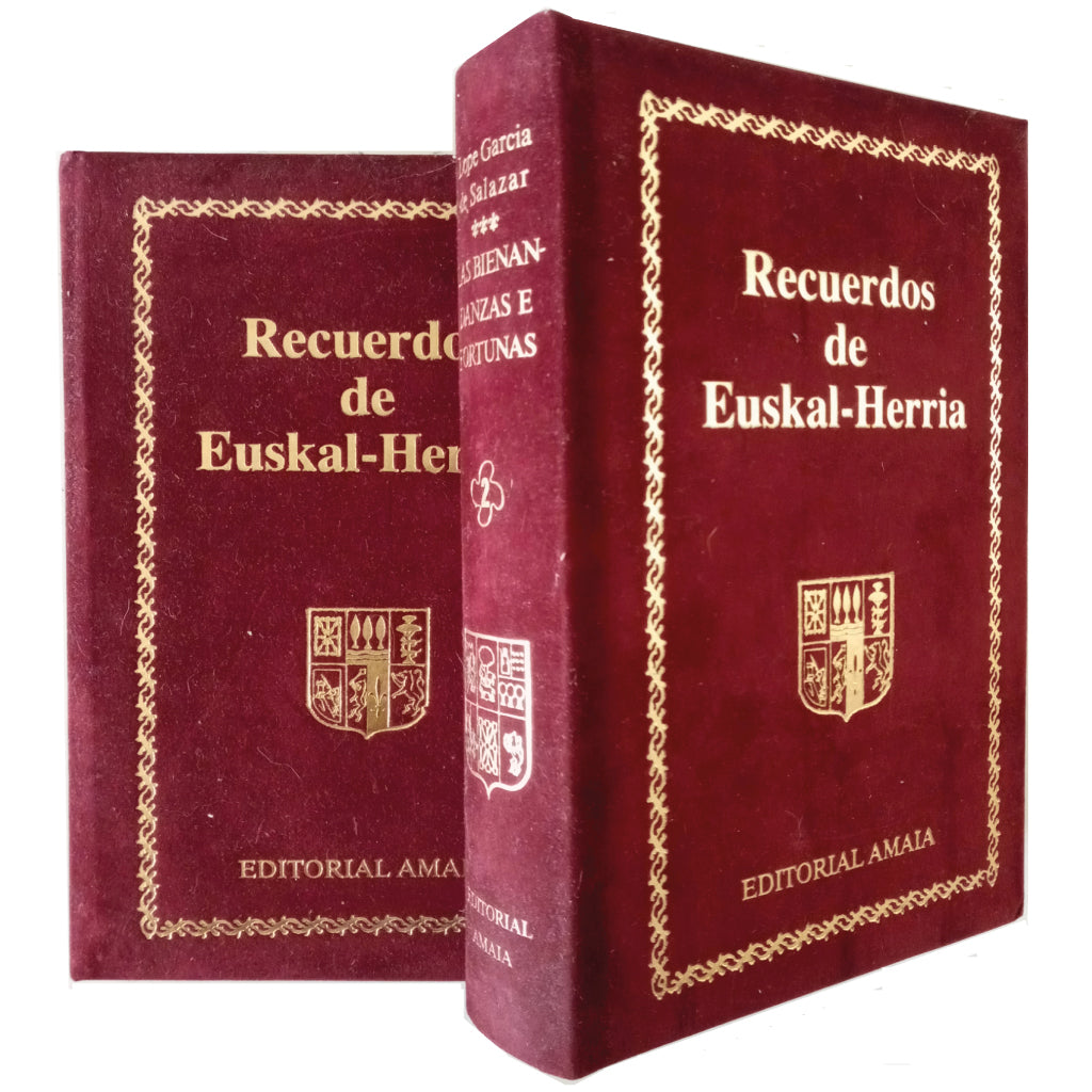 RECUERDOS DE EUSKAL-HERRIA: LAS BIENANDANZAS E FORTUNAS (I y II). García de Salazar, Lope