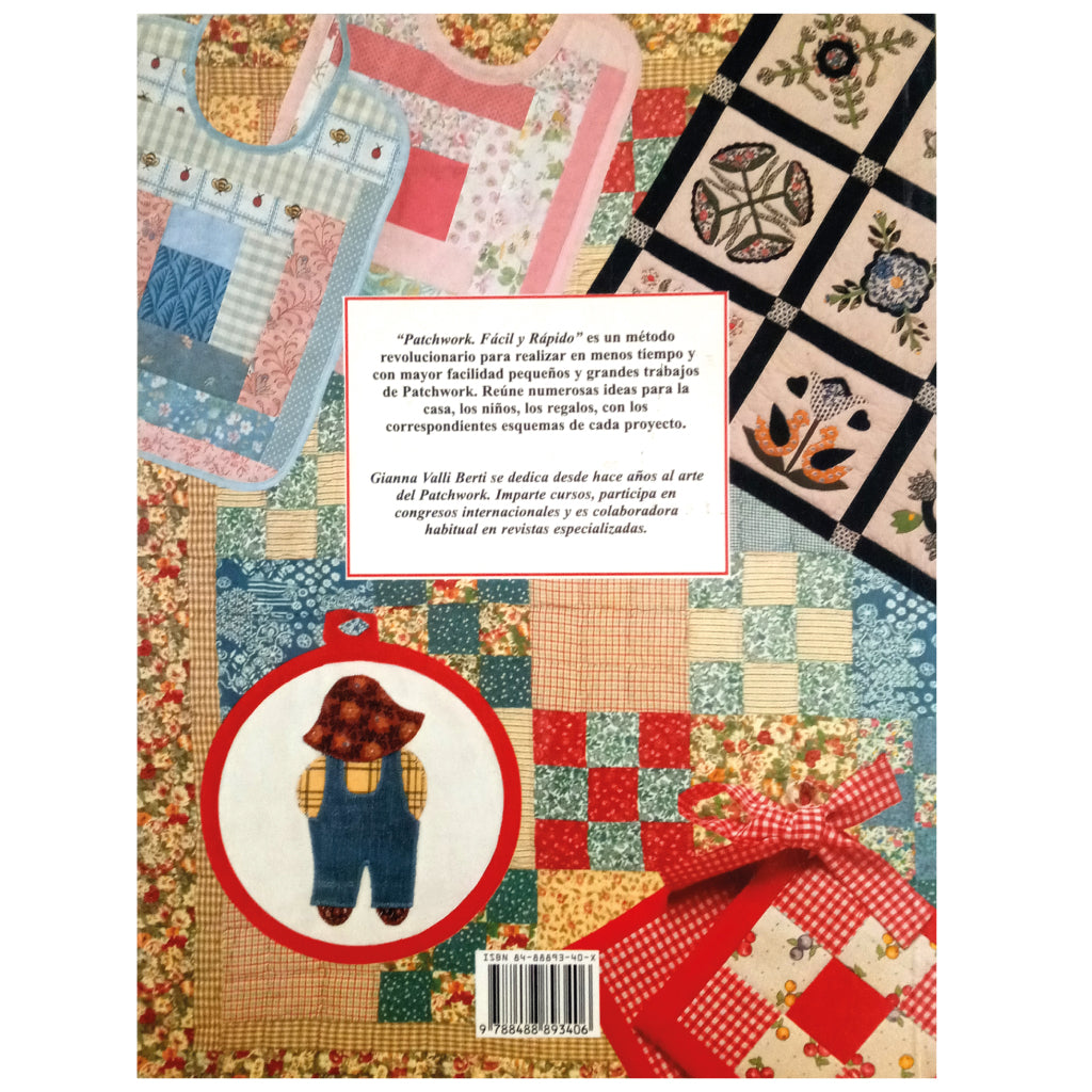 EL LIBRO DE PATCHWORK. FÁCIL Y RÁPIDO. Valli Berti, Gianna