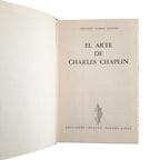 EL ARTE DE CHARLES CHAPLIN / EL CINE EN EL PROBLEMA DEL ARTE / LOS MONSTRUOS SAGRADOS DE HOLLYWOOD