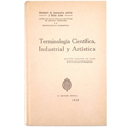 TERMINOLOGÍA CIENTÍFICA, INDUSTRIAL Y ARTÍSTICA. Serrano de Haro, Agustín