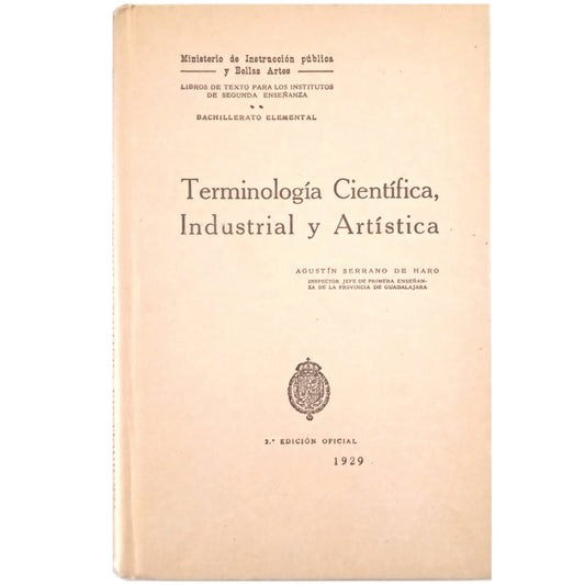 TERMINOLOGÍA CIENTÍFICA, INDUSTRIAL Y ARTÍSTICA. Serrano de Haro, Agustín