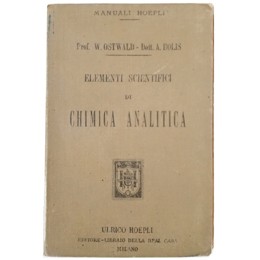 ELEMENTI SCIENTIFICI DE CHIMICA ANALITICA. Ostwald, W.