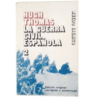 THE SPANISH CIVIL WAR 2. Thomas, Hugh