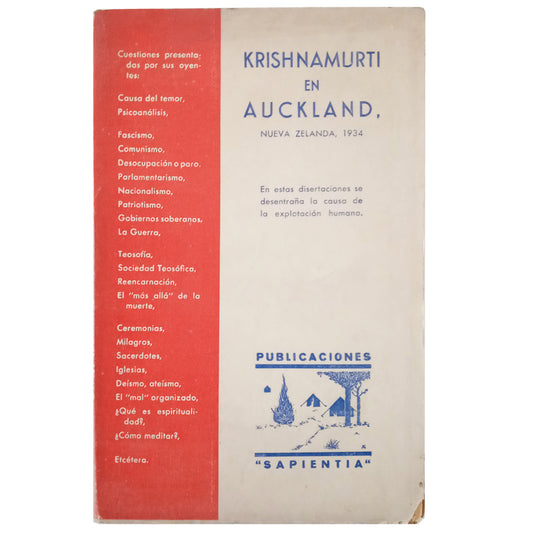 KRISHNAMURTI IN AUCKLAND, NEW ZEALAND 1934. Lectures and answers to questions