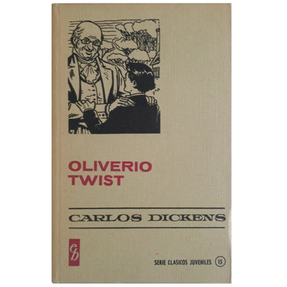 OLIVERIO TWIST. Dickens, Charles