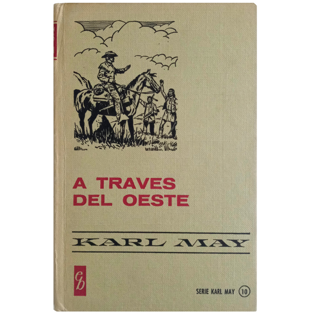 A TRAVÉS DEL OESTE. May, Karl