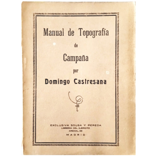 MANUAL DE TOPOGRAFÍA DE CAMPAÑA. Castresana, Domingo