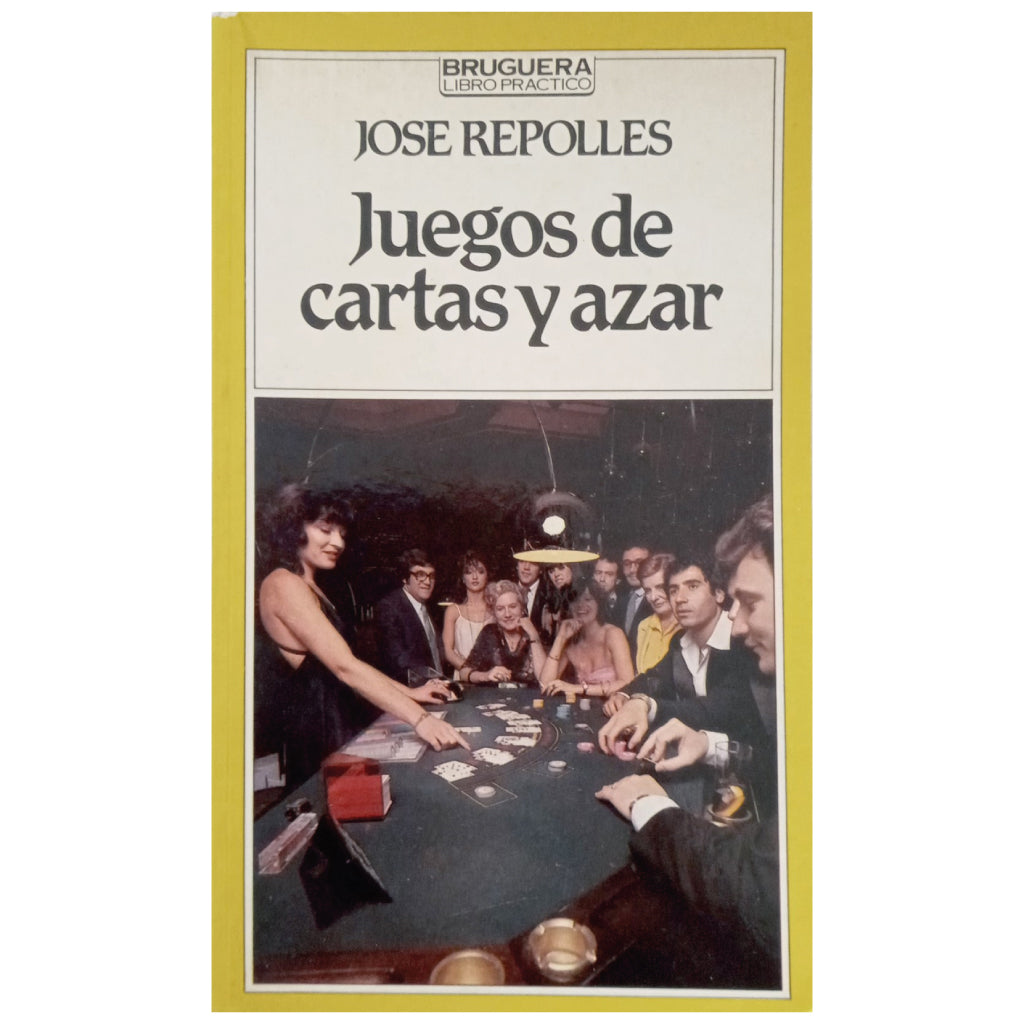 JUEGOS DE CARTAS Y AZAR. Repollés, José
