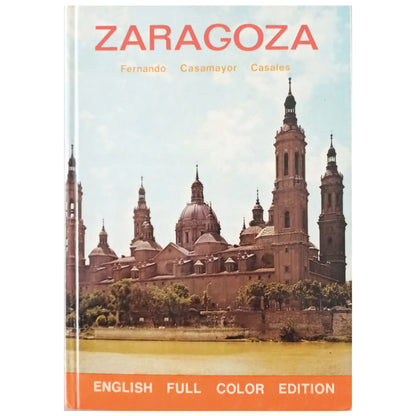 SARAGOSSA. Casamayor Casales, Fernando (English edition)