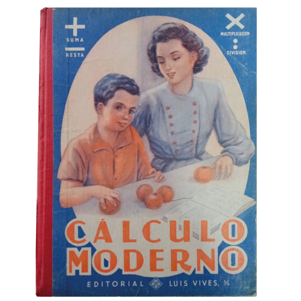 CÁLCULO MODERNO DE LAS CUATRO OPERACIONES. Edelvives