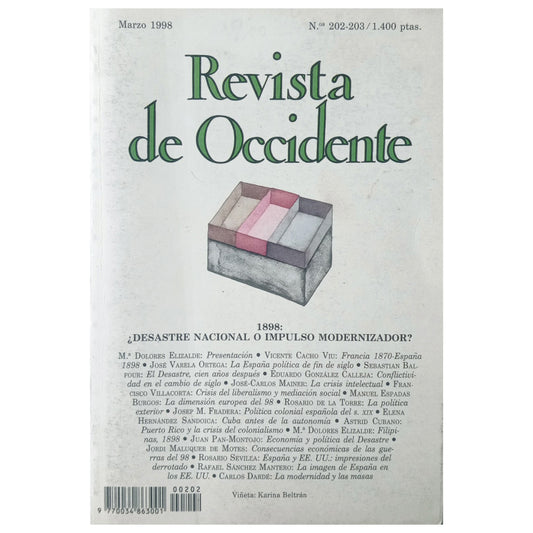 REVISTA DE OCCIDENTE Nº 202-203. 1898 : ¿Desastre Nacional o Impulso Modernizador?. Varios Autores