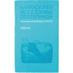 NARRATIVES OF EXILED SPAIN. Conte, Rafael (Anthologist)
