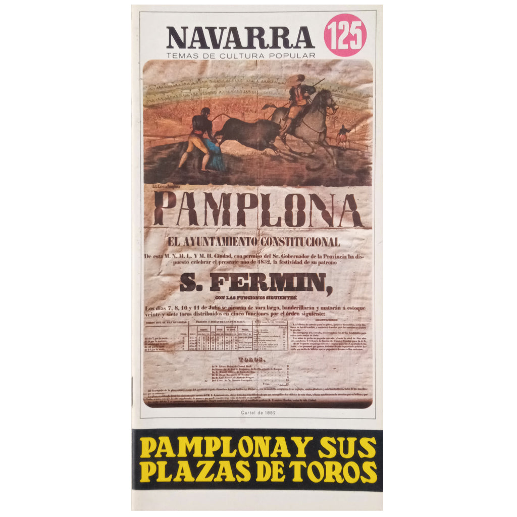 NAVARRA. TEMAS DE CULTURA POPULAR Nº 125: PAMPLONA Y SUS PLAZAS DE TOROS. Campo Jesús, Luis del