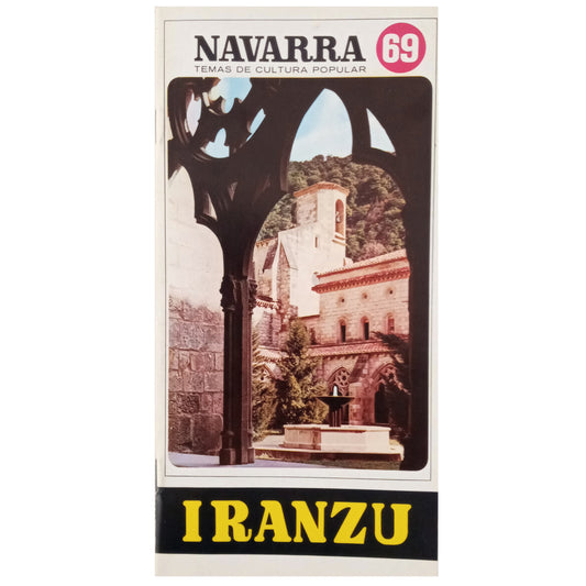 NAVARRE. POPULAR CULTURE TOPICS Nº 69: IRANZU. Jimeno Jurio, José María