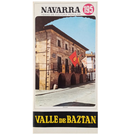 NAVARRA TEMAS DE CULTURA POPULAR Nº 195: VALLE DE BAZTÁN. Zudaire Huarte, Eulogio