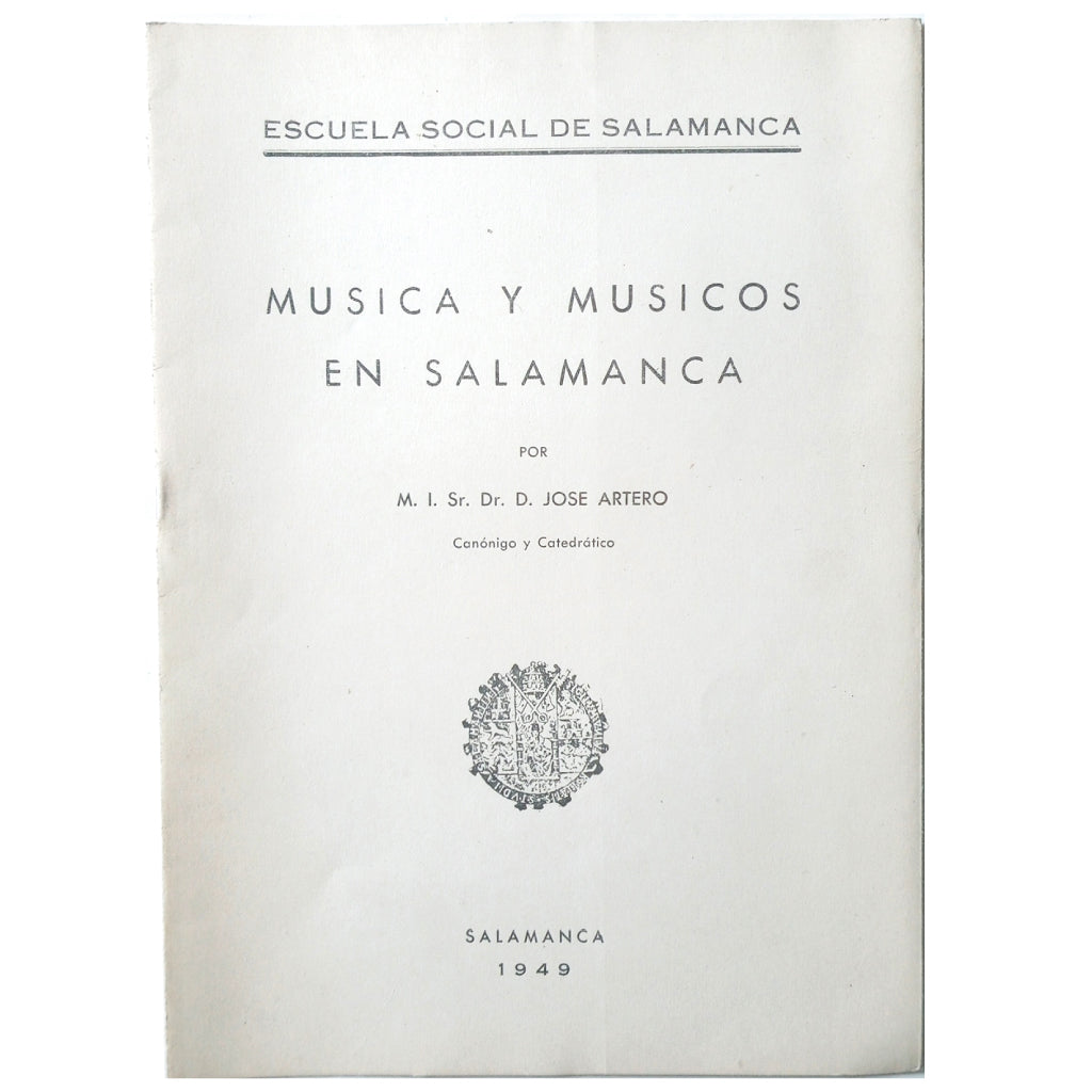 MUSIC AND MUSICIANS IN SALAMANCA. Artero, José