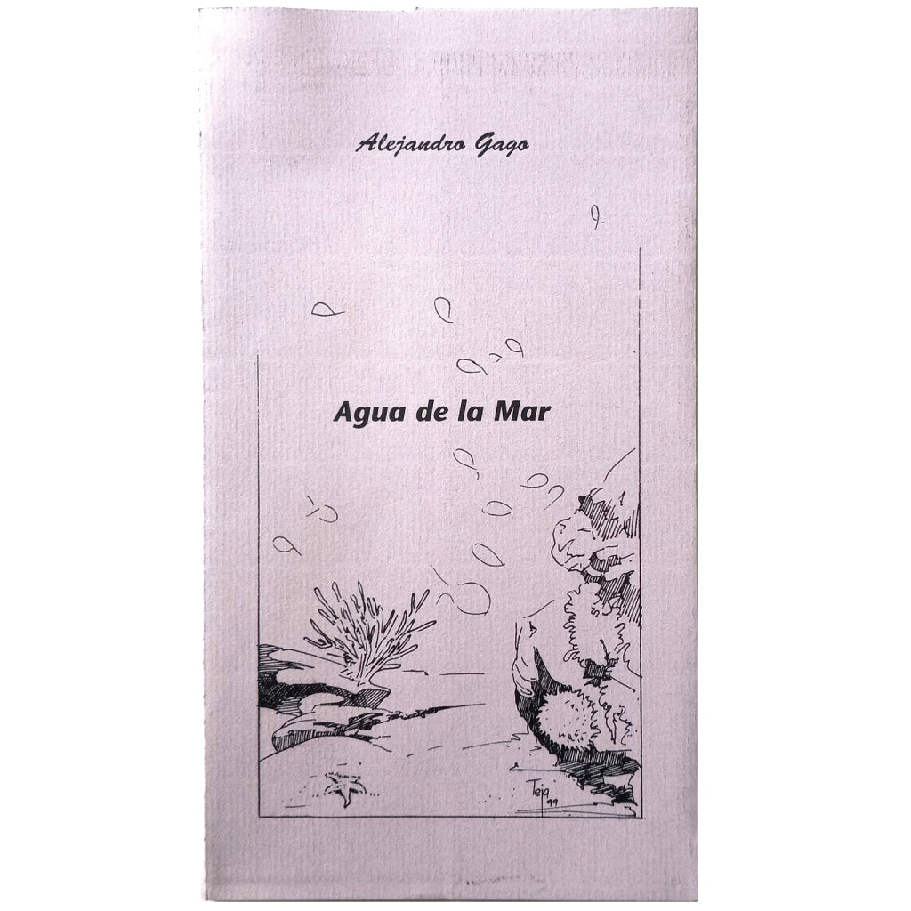 AGUA DE LA MAR. Gago, Alejandro