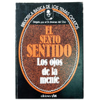 EL SEXTO SENTIDO. Los ojos de la mente. Jiménez del Oso (Director)